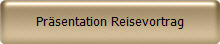 Präsentation Reisevortrag 