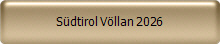 Südtirol Völlan 2026